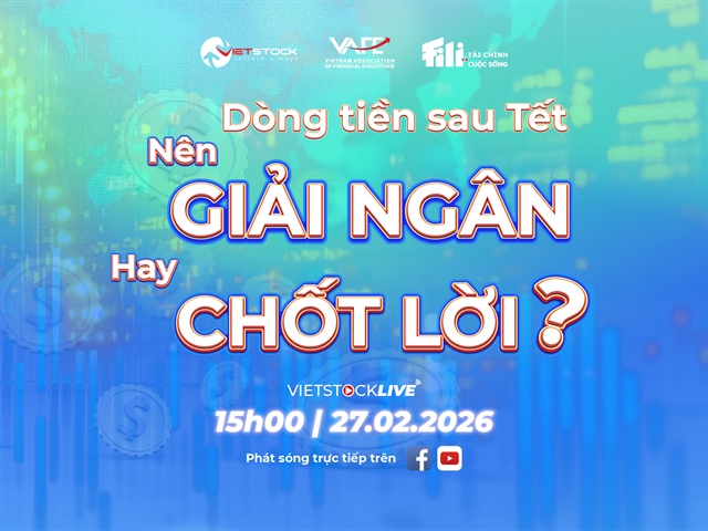 Vietstock LIVE #23: Dòng tiền sau Tết – Nên giải ngân hay chốt lời?